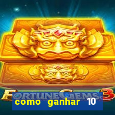 como ganhar 10 reais no pix